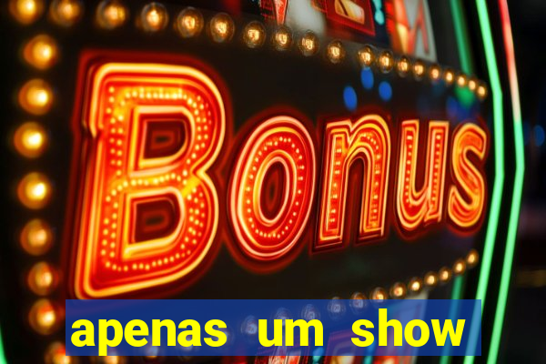 apenas um show pancadaria 2